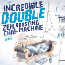 Strieper - Incredible Double Zen Boosting Chill Machine