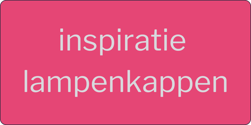 inspiratie lampenkappen Nijverdal Wieldraaijer Verlichting