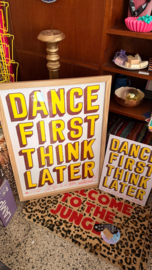 Zeefdruk dance first think later