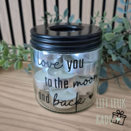 Pot met theelichtjes | I love you to the moon and back