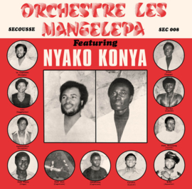 ORCHESTRE LES MANGELEPA - NYAKO KONYA