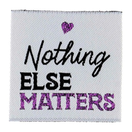 Nothing else matters