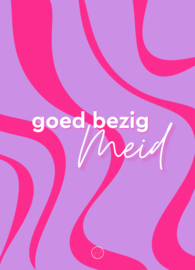 Postcard | Goed bezig Meid