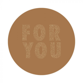 Sticker For you | Cognac (10 stuks)