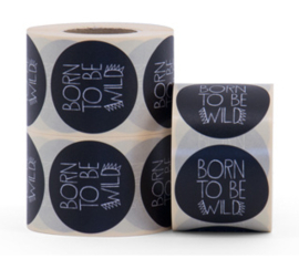 Sticker Born to be wild (10 stuks)