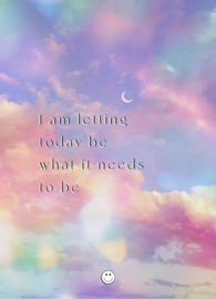 Postcard | I am letting be what today needs to be