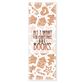 Boekenlegger - All I want for Christmas are books