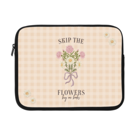 Book/E-Reader Sleeve - Skip the flowers buy me books