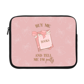 Book/E-Reader Sleeve - Buy me books and tell me I'm pretty