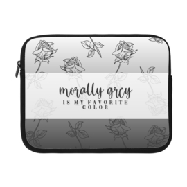 Book/E-Reader Sleeve - Morally Grey is my favorite color