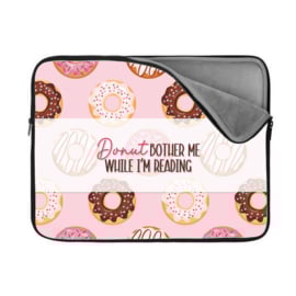 Book/E-Reader Sleeve - DONUT bother me while I'm reading