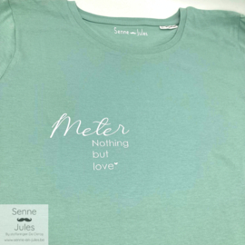 T-shirt Meter, nothing but love