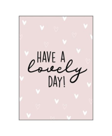 Wenskaart | Have a lovely day