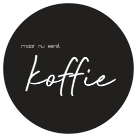 Muurcirkel House of Valley | Maar nu eerst koffie | Zwart