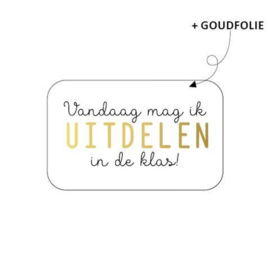 Cadeausticker - Vandaag mag ik uitdelen - wit/zwart/goud - 10 stuks