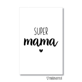 Minikaartje - Super mama - wit/zwart - per stuk