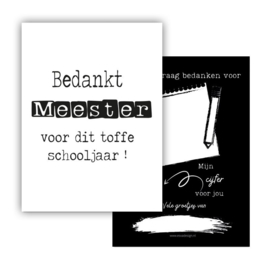 Minikaart - Bedankt Meester voor dit toffe schooljaar- wit/zwart - per stuk