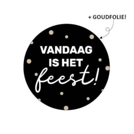 Cadeausticker - Vandaag is het Feest! - zwart/goud/wit - 10 stuks