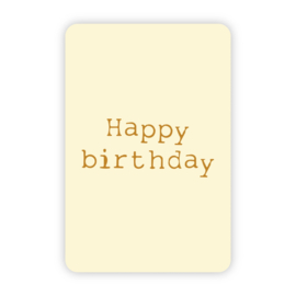 Wenskaart | Happy birthday - goudfolie