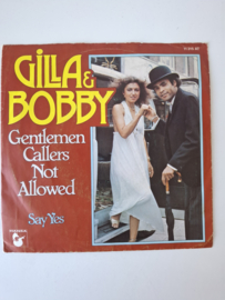 Gilla & Bobby - Gentlemen callers not allowed