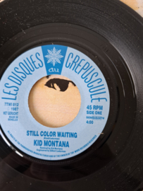 Kid Montana - Still color waiting
