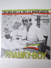 Franky Boy - Oh Mia Bella, Oh Bella Margharita
