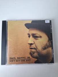 Paul Batto jr. - Ain't but one way