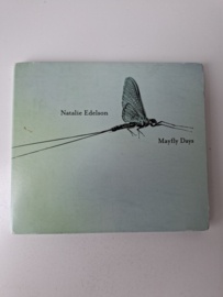 Natalie Edelson - Mayfly days