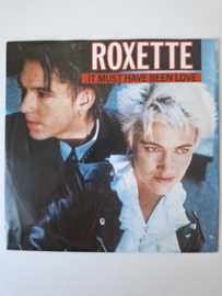 Roxette - It must have been love