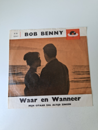Bob Benny - Waar en wanneer