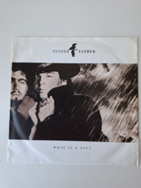 Father Father - What is a soul