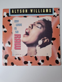 Alyson Williams - My love is so raw