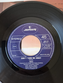 10CC - Don't turn me away