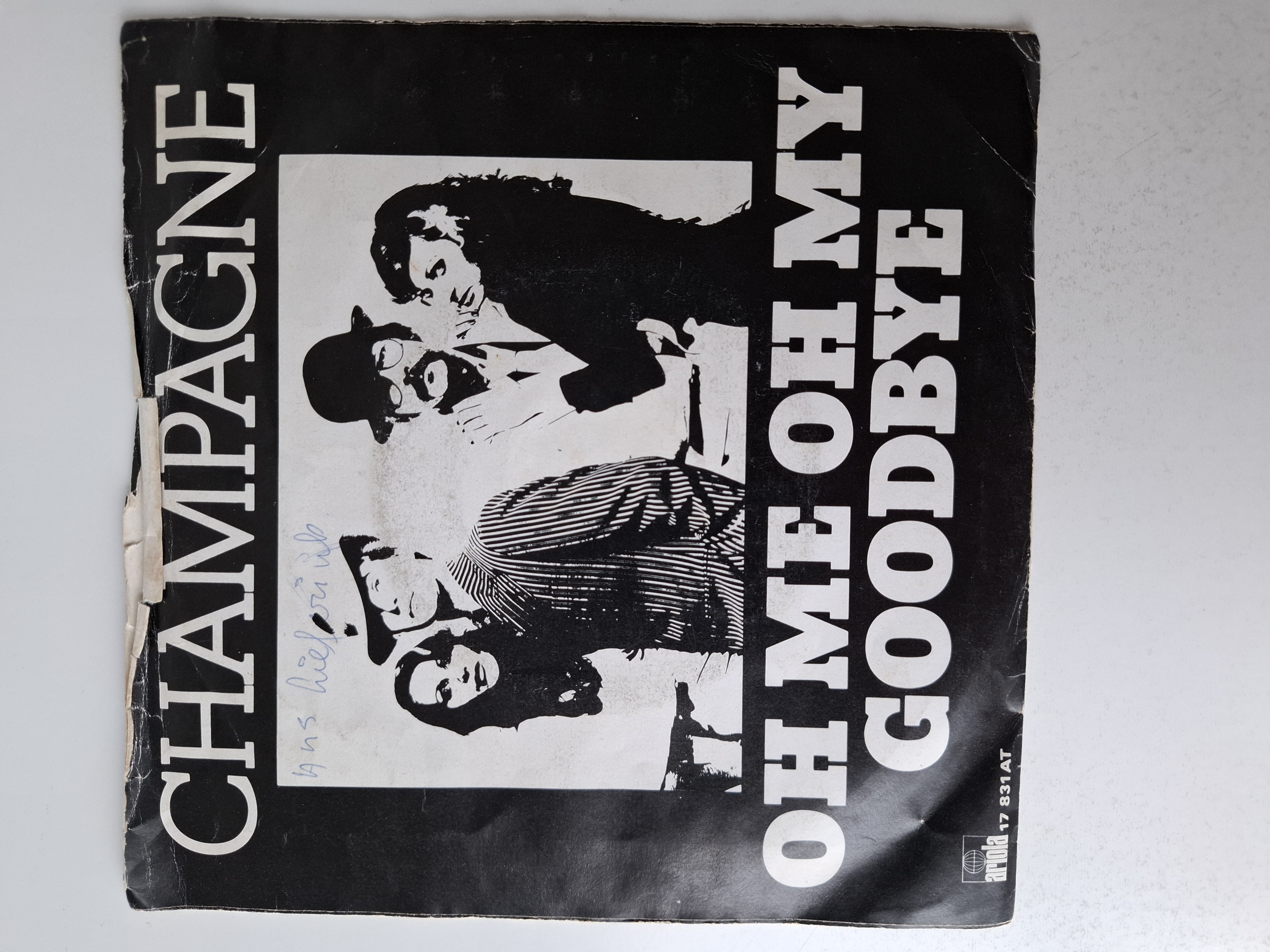 Champagne - Oh me Oh my, goodbye