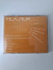 Teaser - Better days