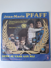 Jean- Marie Pfaff - Denk je vaak aan mij