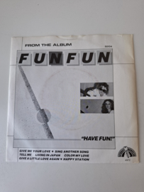 Fun Fun - Give me your love