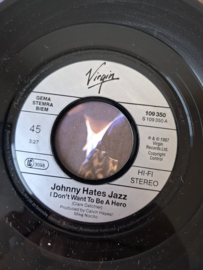 Johnny hates jazz- I don't want to be a hero