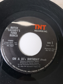 Butch Cassidy's funk bunch - On a DJ's birthday