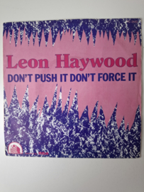 Leon Haywood - Don't push it, don't force it