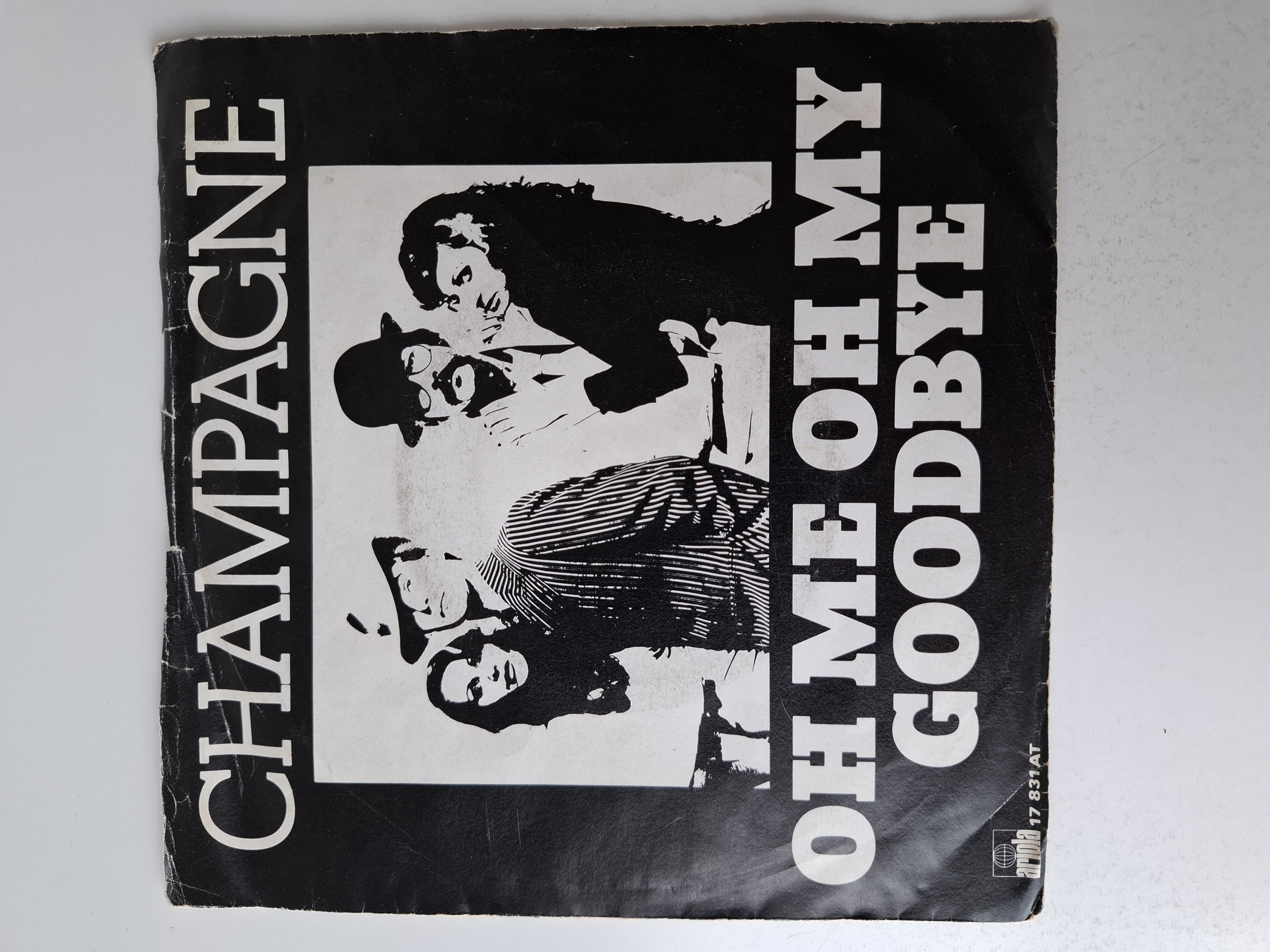 Champagne - Oh me Oh my, goodbye