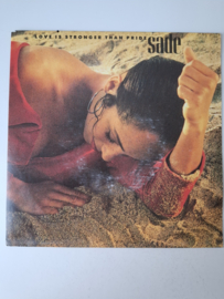 Sade - Love is stronger than pride