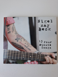 Nigel Ray Beck - 13 four minutes songs