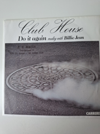 Club House - Do it again with Billy Jean