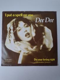 Dee Dee - I put a spell on you
