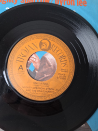 Mighty Sparrow/Byro Lee and the Dragonairs - Only a fool
