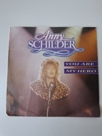 Anny Schilder - You are my hero