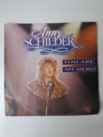 Annie Schilder - You are my hero