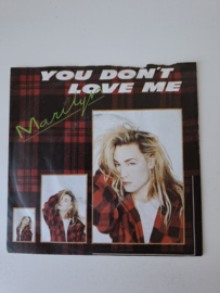 Marilyn - You don't love me