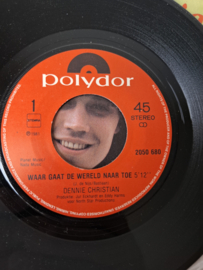 Dennie Christian - Waar gaat de wereld naar toe